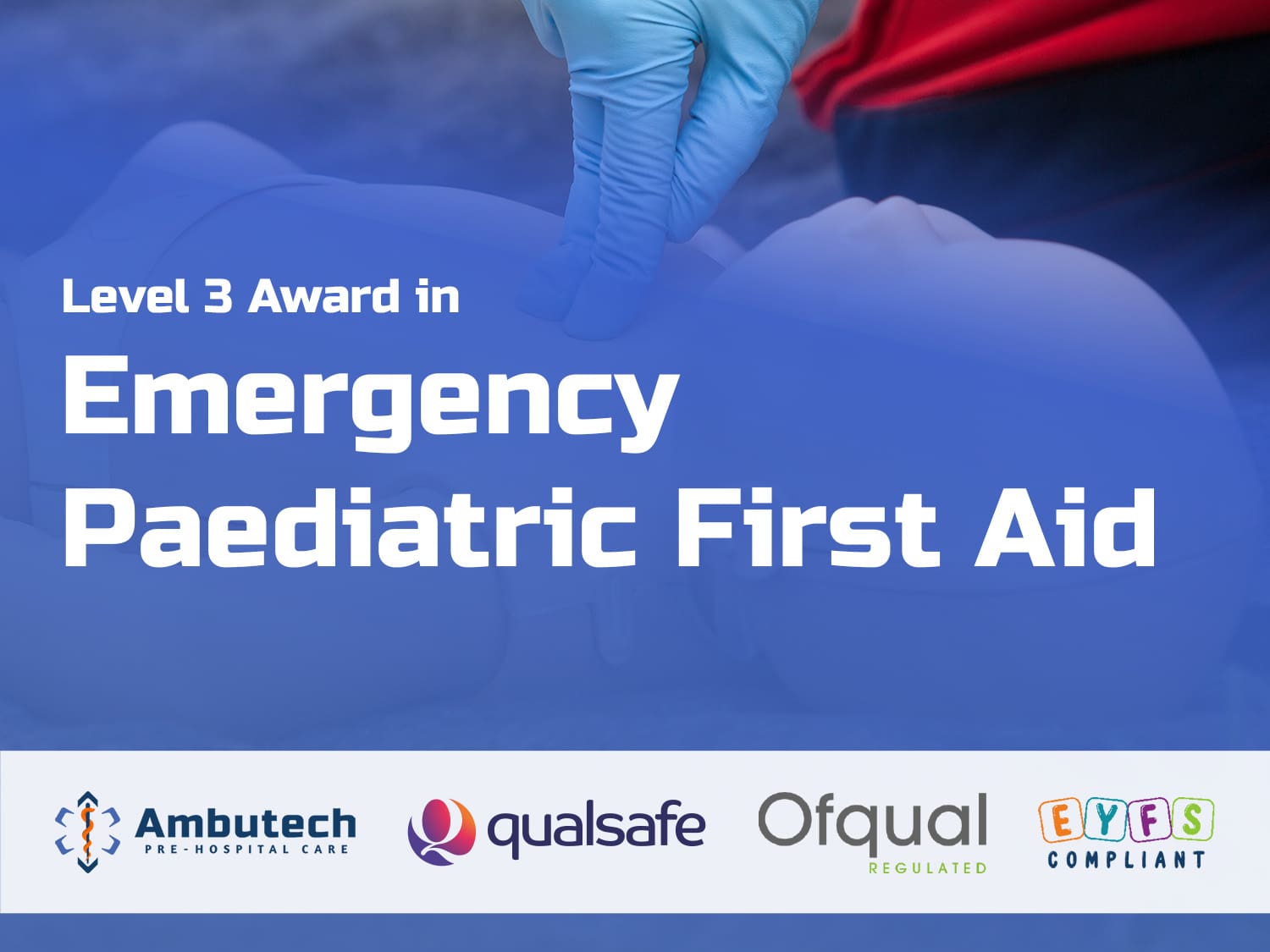 level-3-award-in-emergency-paediatric-first-aid-manchester